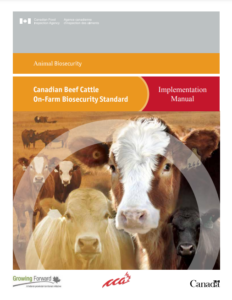 The Canadian Beef Cattle On-Farm Biosecurity Standard
