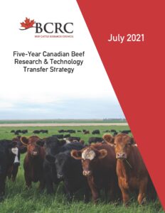 Five-Year Canadian Beef Research & Technology Transfer Strategy from July 2021