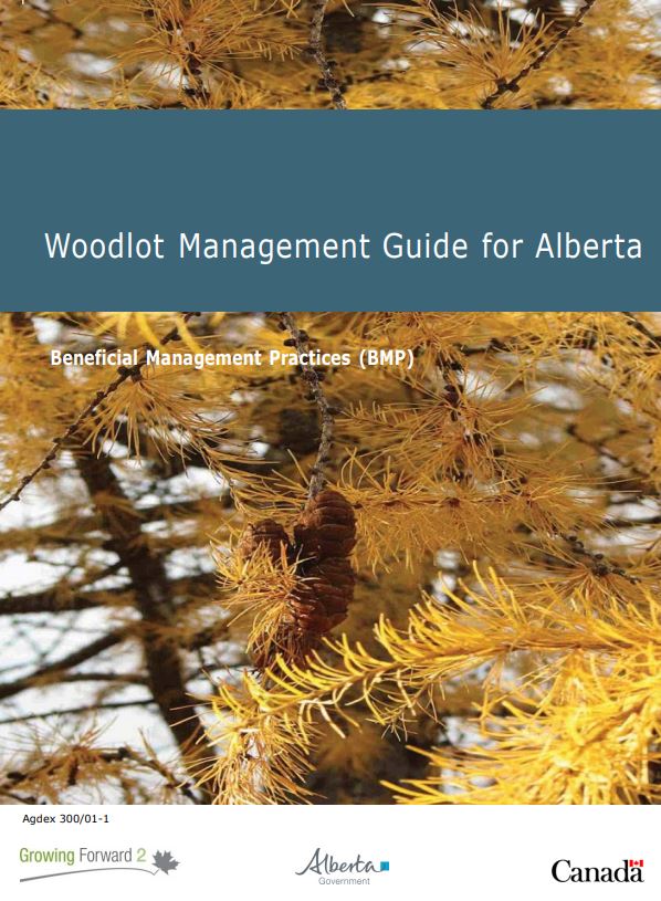 Woodlot management guide for Alberta.