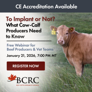 BCRC Webinar: To Implant or Not? What cow-Calf Producers Need to Know