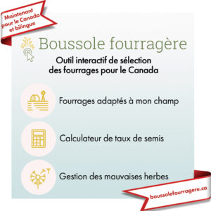 La Boussole fourragère est un outil conçu pour fournir aux utilisateurs des informations sur la sélection des fourrages, les taux de semis des fourrages et la gestion des mauvaises herbes.